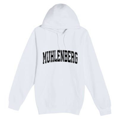 Muhlenberg Pennsylvania PA Vintage Athletic Sports Black Des Premium Pullover Hoodie