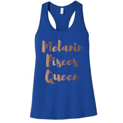 Melanin Pisces Queen Thats My Excuse Zodiac Birthday Gift Women's Racerback Tank