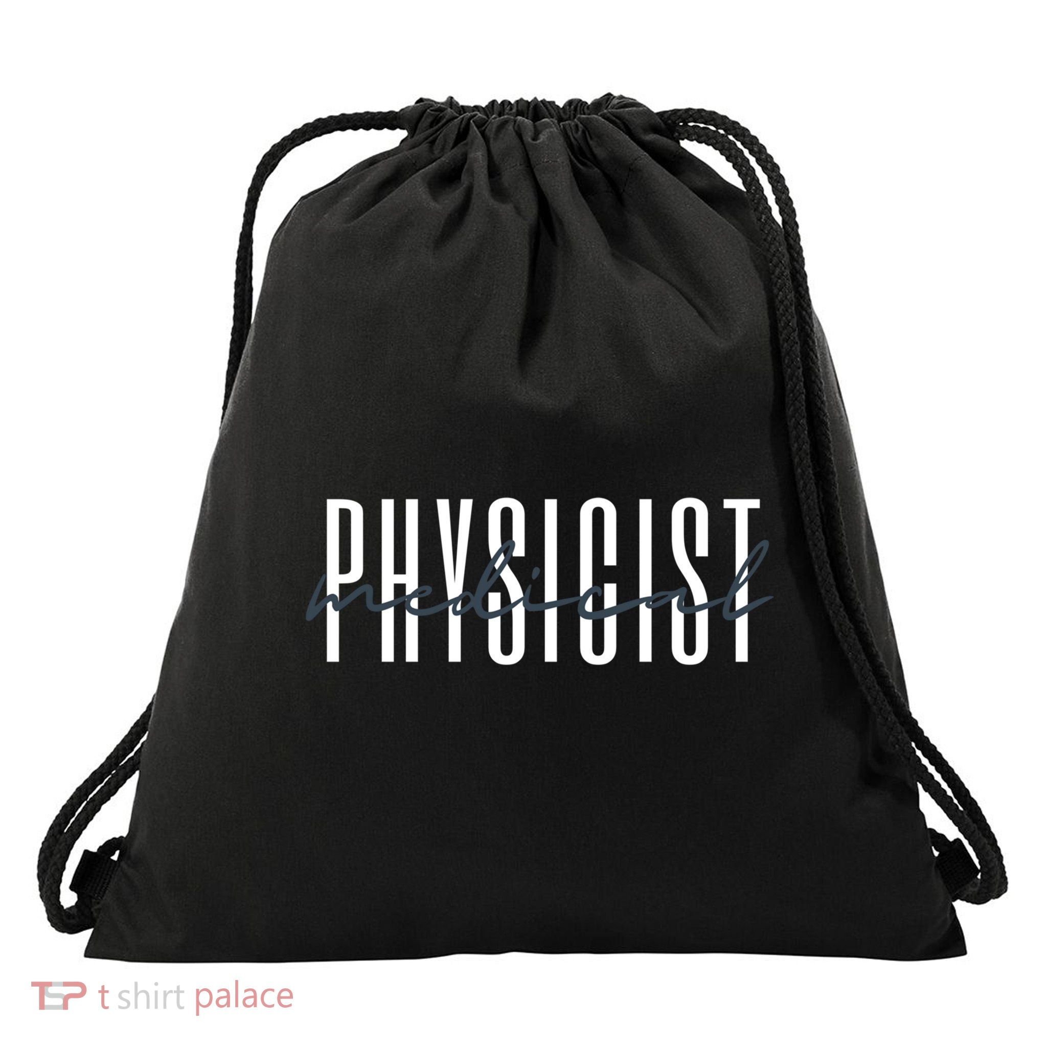 Medical Physicist Radiation Physic Health Physicist Gift Drawstring Bag
