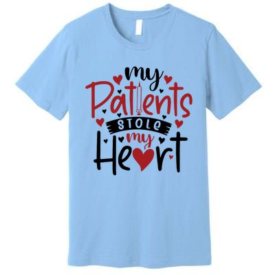 My Patients Stole My Heart Gift Nurse Gift Premium T-Shirt