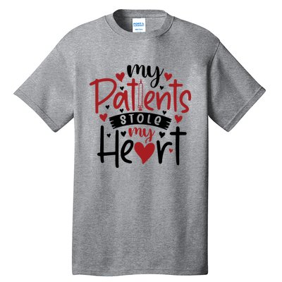 My Patients Stole My Heart Gift Nurse Gift Tall T-Shirt