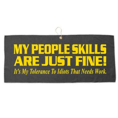 My People Skills Are Just Fine Funny Sarcastic Funny Saying Large Microfiber Waffle Golf Towel