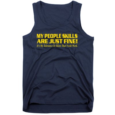 My People Skills Are Just Fine Funny Sarcastic Funny Saying Tank Top