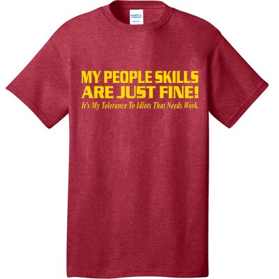 My People Skills Are Just Fine Funny Sarcastic Funny Saying T-Shirt