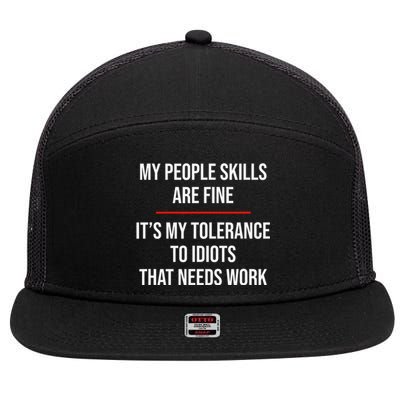 My People Skills Are Fine Funny Sarcastic 7 Panel Mesh Trucker Snapback Hat