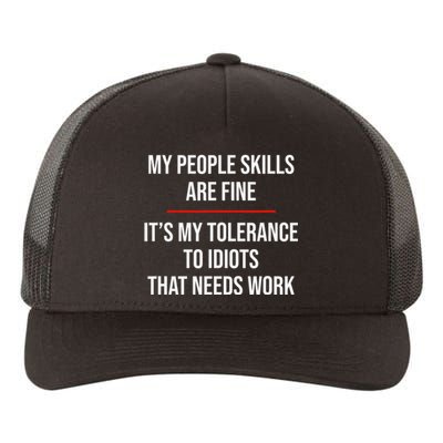 My People Skills Are Fine Funny Sarcastic Yupoong Adult 5-Panel Trucker Hat