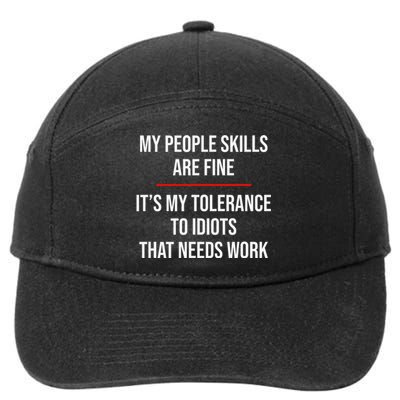 My People Skills Are Fine Funny Sarcastic 7-Panel Snapback Hat