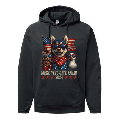 Make Pets Safe Again Trump 2024 Save Our Pets Performance Fleece Hoodie