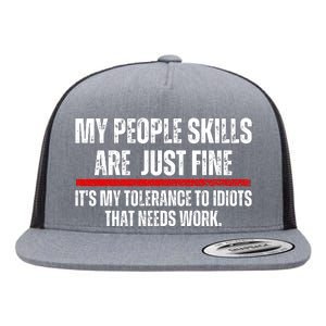 My People Skills Are Fine Flat Bill Trucker Hat