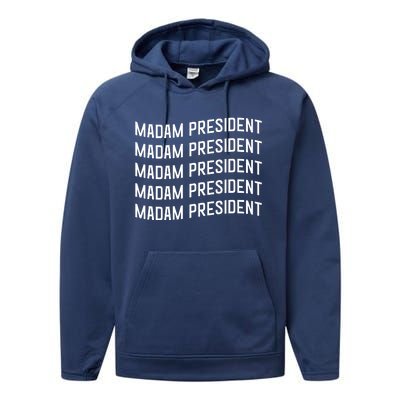 Madam President Show Your Support Kamala Harris Performance Fleece Hoodie