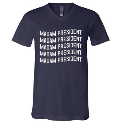 Madam President Show Your Support Kamala Harris V-Neck T-Shirt