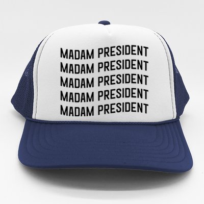 Madam President Show Your Support Kamala Harris Trucker Hat