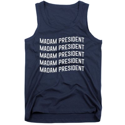 Madam President Show Your Support Kamala Harris Tank Top