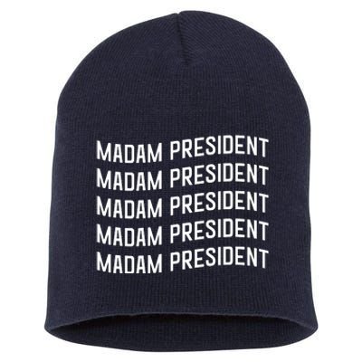 Madam President Show Your Support Kamala Harris Short Acrylic Beanie