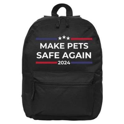 Make Pets Safe Again – Funny Pet Safety Awareness 16 in Basic Backpack