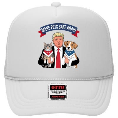 Make Pets Safe Again Cats And Dogs 2024 Trump Harris Debate High Crown Mesh Back Trucker Hat