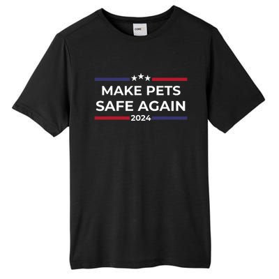 Make Pets Safe Again – Funny Pet Safety Awareness Tall Fusion ChromaSoft Performance T-Shirt