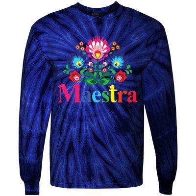 Maestra Proud Spanish Teacher Bilingual Teacher Latina Tie-Dye Long Sleeve Shirt