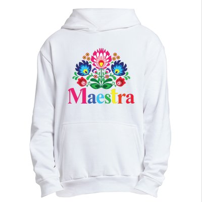 Maestra Proud Spanish Teacher Bilingual Teacher Latina Urban Pullover Hoodie