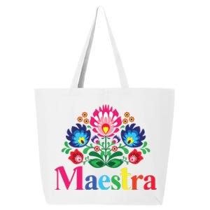 Maestra Proud Spanish Teacher Bilingual Teacher Latina 25L Jumbo Tote