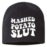 Mashed Potatoes Slut Matching Thanksgiving Friendsgiving Sweatshirt Sustainable Beanie