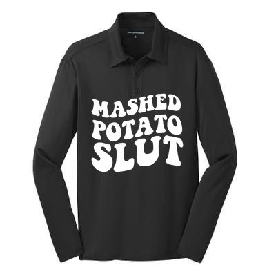 Mashed Potatoes Slut Matching Thanksgiving Friendsgiving Sweatshirt Silk Touch Performance Long Sleeve Polo