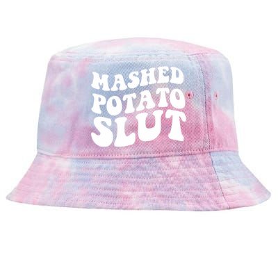 Mashed Potatoes Slut Matching Thanksgiving Friendsgiving Sweatshirt Tie-Dyed Bucket Hat