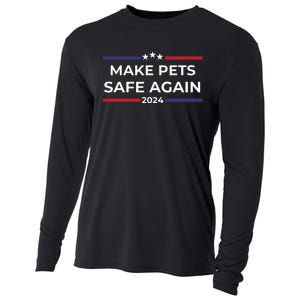 Make Pets Safe Again Funny Pet Safety Awareness Cooling Performance Long Sleeve Crew