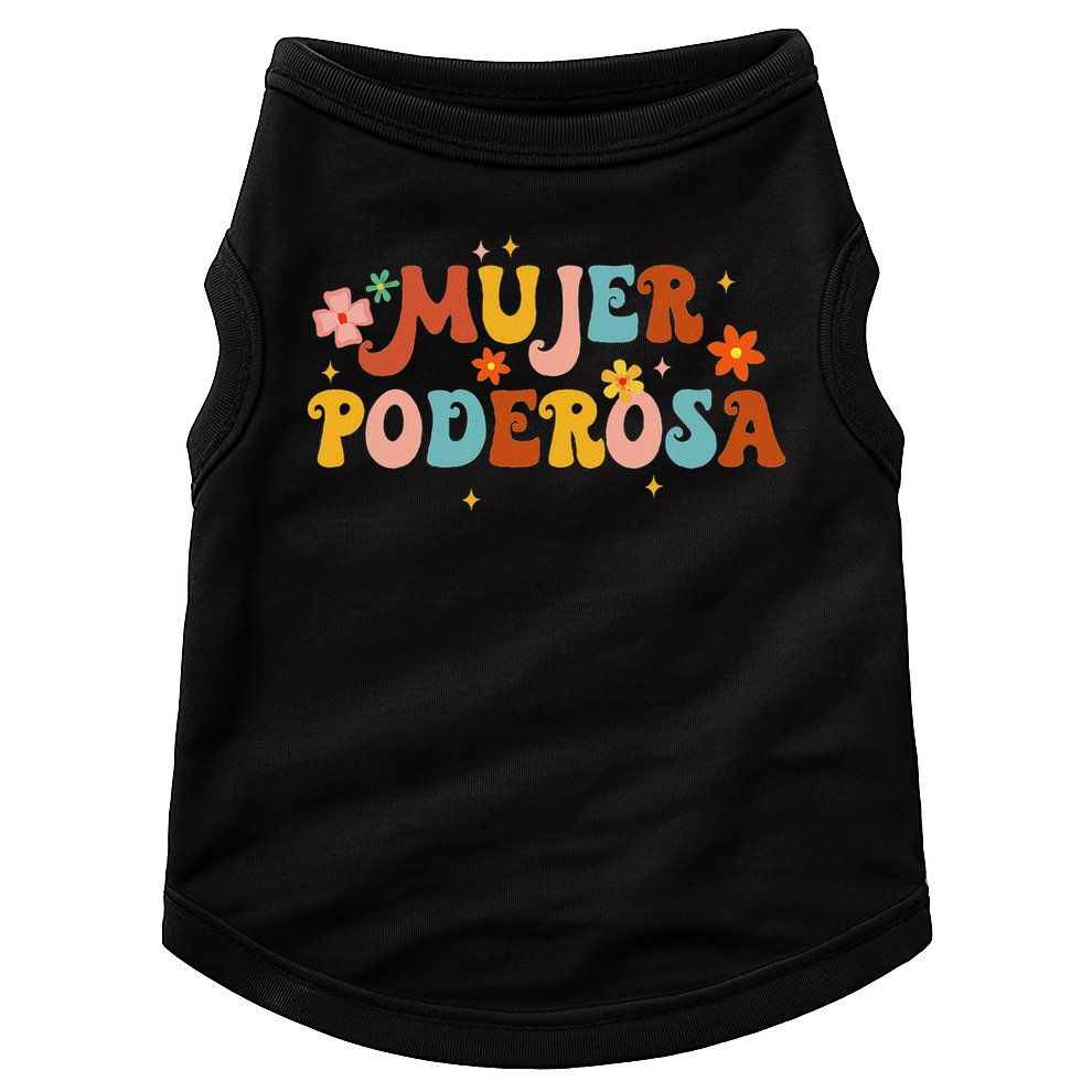 Mjer Poderosa Spanish Empowered Woman Latina Power Feminist Doggie Tank