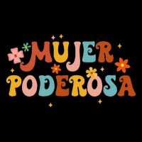 Mjer Poderosa Spanish Empowered Woman Latina Power Feminist Button