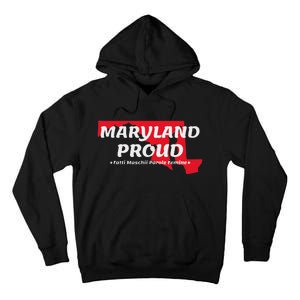 Maryland Proud State Motto Fatti Maschii Parole Femine Tall Hoodie