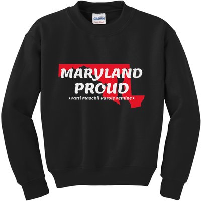 Maryland Proud State Motto Fatti Maschii Parole Femine Kids Sweatshirt