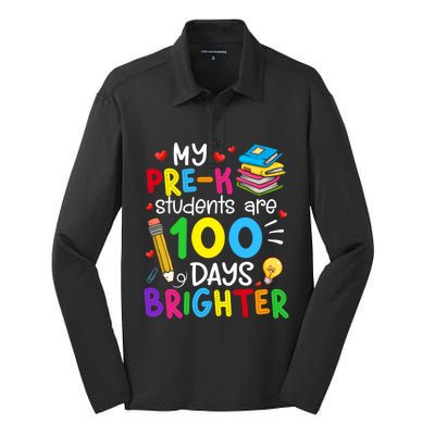 My Pregiftk Students Are 100 Days Brighter 100th Day Of School Cool Gift Silk Touch Performance Long Sleeve Polo