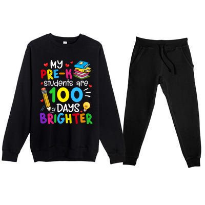 My Pregiftk Students Are 100 Days Brighter 100th Day Of School Cool Gift Premium Crewneck Sweatsuit Set