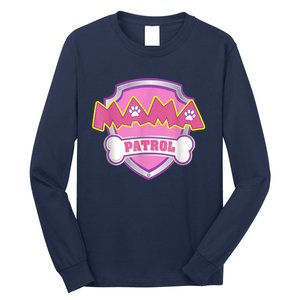 Mama Patrol Shirt Dog Mom Dad Long Sleeve Shirt