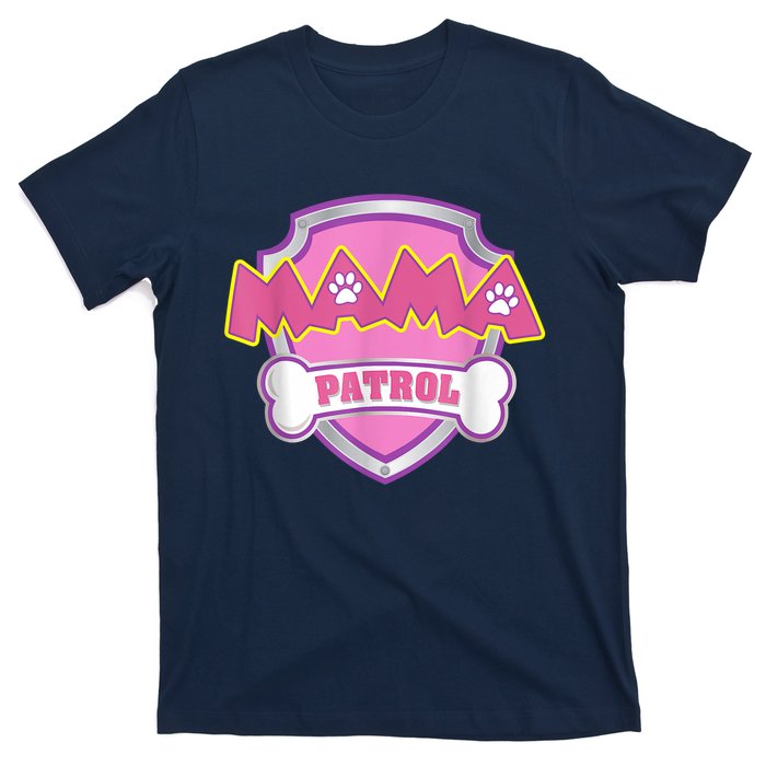 Mama Patrol Shirt Dog Mom Dad T-Shirt