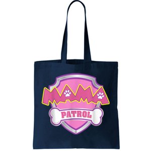 Mama Patrol Shirt Dog Mom Dad Tote Bag