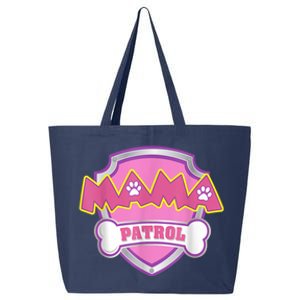 Mama Patrol Shirt Dog Mom Dad 25L Jumbo Tote