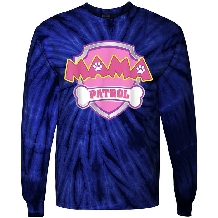 Mama Patrol Shirt Dog Mom Dad Tie-Dye Long Sleeve Shirt