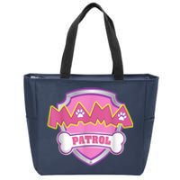 Mama Patrol Shirt Dog Mom Dad Zip Tote Bag