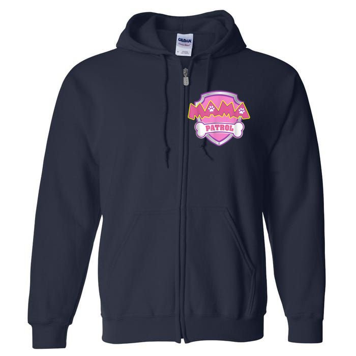 Mama Patrol Shirt Dog Mom Dad Full Zip Hoodie