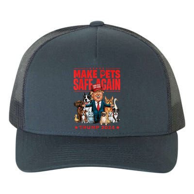 Make Pets Safe Again Trump 2024 Yupoong Adult 5-Panel Trucker Hat