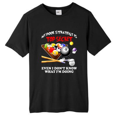 My Pool Strategy Is To Secret Billiards Pool Players Gift Funny Billiards Tall Fusion ChromaSoft Performance T-Shirt