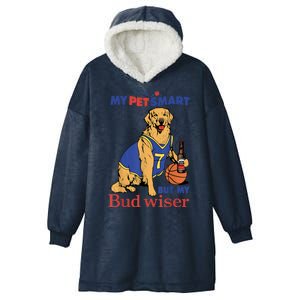 My Pet Smart But My Bud Wiser Funny Dog Lover Hooded Wearable Blanket