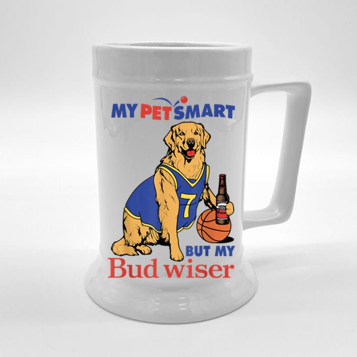 My Pet Smart But My Bud Wiser Funny Dog Lover Beer Stein