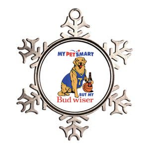 My Pet Smart But My Bud Wiser Funny Dog Lover Metallic Star Ornament