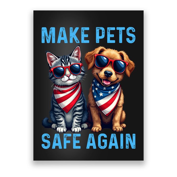Make Pets Safe Again Funny Donald Trump They Are Eating The Dogs Poster
