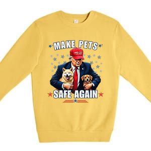 Make Pets Safe Again Funny Pro Trump 2024 Gift Premium Crewneck Sweatshirt