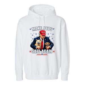 Make Pets Safe Again Funny Pro Trump 2024 Gift Garment-Dyed Fleece Hoodie