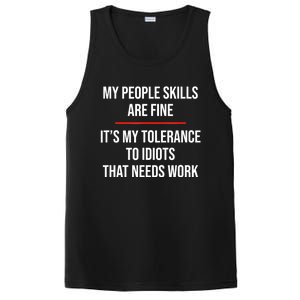 My People Skills Are Fine Funny Sarcastic PosiCharge Competitor Tank